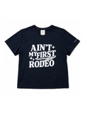 AINT MY FIRST RODEO TEE